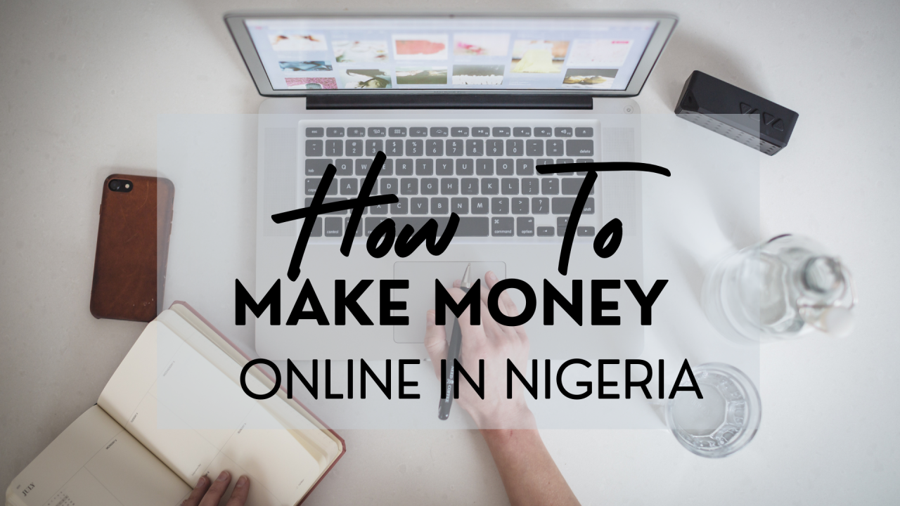 How to Make Money Online in Nigeria