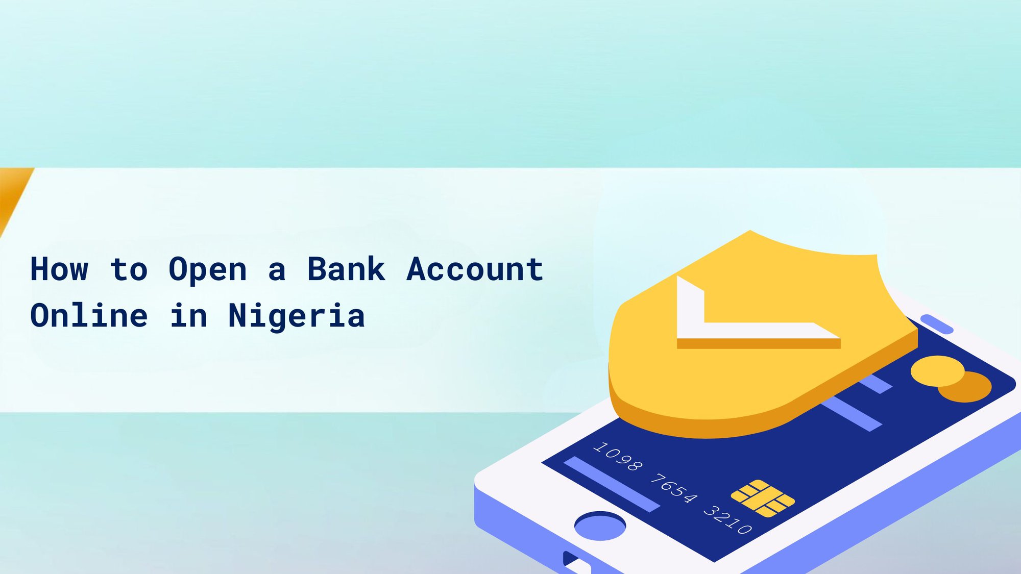 How to Open a Digital Bank Account in Nigeria Without Visiting a Branch